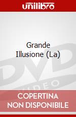 Grande Illusione (La) dvd