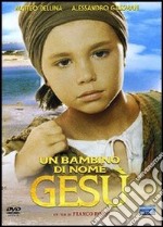 Un bambino di nome Gesù dvd