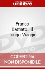 Franco Battiato. Il Lungo Viaggio dvd