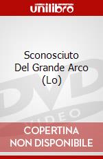Sconosciuto Del Grande Arco (Lo) dvd