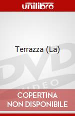 Terrazza (La) dvd