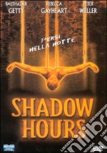 Shadow Hours dvd