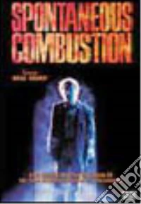 Spontaneous Combustion dvd