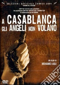 A Casablanca gli angeli non volano dvd