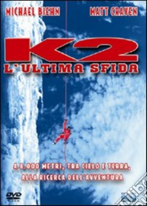 K2 - L'Ultima Sfida film in dvd di Franc Roddam
