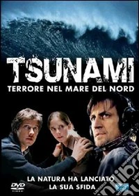 Tsunami. Terrore nel mare del nord dvd