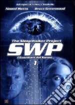 SWP. The Sleepwalker Project. I guardiani del sonno. Vol. 01 dvd