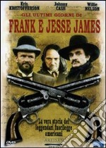 Gli ultimi giorni di Frank e Jesse James dvd