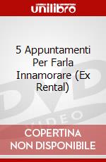 5 Appuntamenti Per Farla Innamorare (Ex Rental) dvd