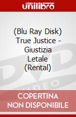 (Blu Ray Disk) True Justice - Giustizia Letale (Rental) dvd