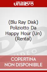 (Blu Ray Disk) Poliziotto Da Happy Hour (Un) (Rental) dvd
