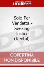 Solo Per Vendetta - Seeking Justice (Rental) dvd