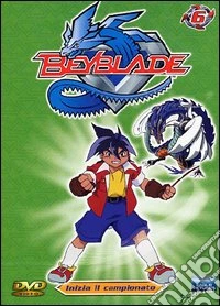 Beyblade Vol.6: Inizia Il Campionato dvd