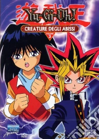 Yu-Gi-Oh! #03 - Creature Degli Abissi dvd