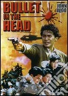 Bullet In The Head dvd