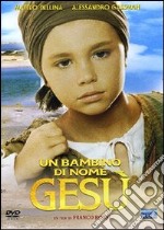 Un bambino di nome Gesù dvd