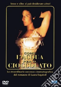 Come L'Acqua Per Il Cioccolato dvd