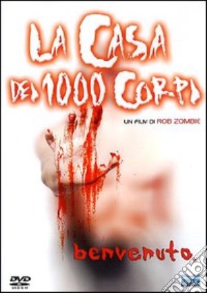 Casa Dei 1000 Corpi (La) film in dvd di Rob Zombie