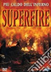 Superfire film in dvd di Steven Quale