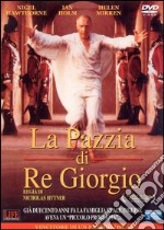 Pazzia Di Re Giorgio (La)