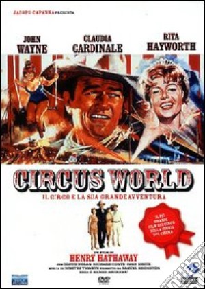 Il Circo E La Sua Grande Avventura  film in dvd di Henry Hathaway