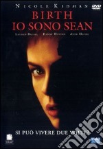 Birth - Io Sono Sean dvd