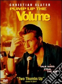 Pump up the Volume. Alza il volume dvd
