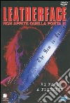 Leatherface. Non aprite quella porta 3 dvd