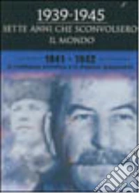 1941 - 1942. La resistenza sovietica e il dominio giapponese dvd