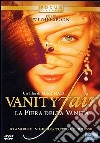 Vanity Fair - La Fiera Della Vanita' dvd
