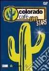 Colorado Cafe' Stars dvd