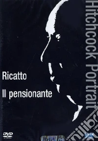 Hitchcock Portrait. Il ricatto - Il pansionante (Cofanetto) dvd