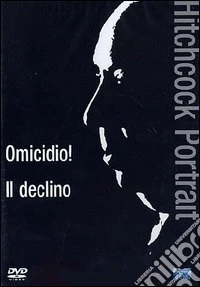Hitchcock Portrait. Omicidio! - Il declino (Cofanetto) dvd