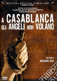 A Casablanca Gli Angeli Non Volano dvd
