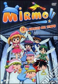 Mirmo #10 - Il Gioiello Del Tempo dvd