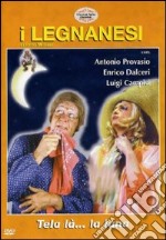 Legnanesi (I) - Tela La' La Luna dvd