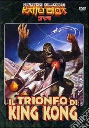 Il Trionfo Di King Kong  film in dvd di Inoshiro Honda, Thomas Montgomery