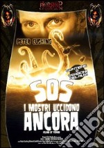 S.O.S. i mostri uccidono ancora dvd