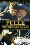 Pelle Alla Conquista Del Mondo dvd