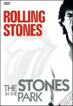 Rolling Stones - The Stones In The Park film in dvd di Leslie Woodhead