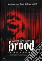 Brood - La Covata Malefica dvd