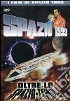 Spazio 1999 - Oltre Lo Spazio-Tempo dvd