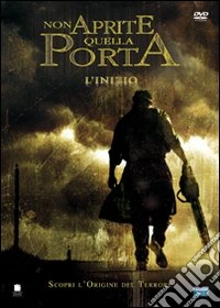 Non aprite quella porta. L'inizio dvd