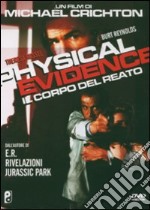 Physical Evidence - Il Corpo Del Reato dvd