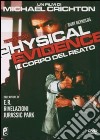 Physical Evidence - Il Corpo Del Reato dvd