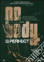No Body Is Perfect