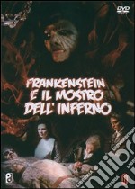 Frankenstein e il mostro dell'Inferno dvd