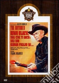 Indio Black sai che ti dico: sei un gran figlio di... dvd