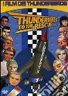 Thunderbirds - To The Rescue dvd