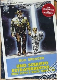 Sceriffo Extraterrestre... Poco Extra E Molto Terrestre (Uno) dvd